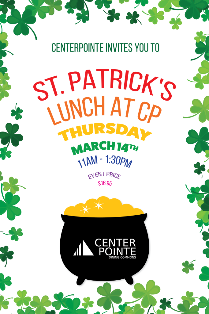 Saint Patrick's Day Lunch at Centerpointe.